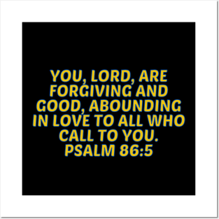 Bible Verse Psalm 86:5 Posters and Art